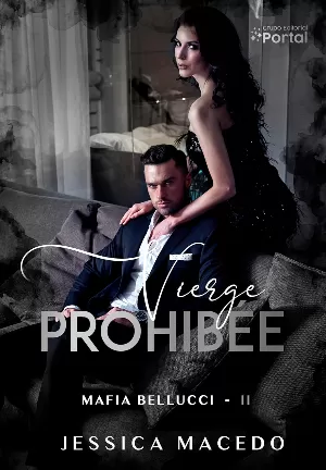 Jéssica Macedo - Mafia Bellucci, Tome 2 : Vierge Prohibée